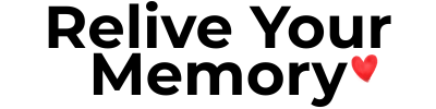Relive Your Memory